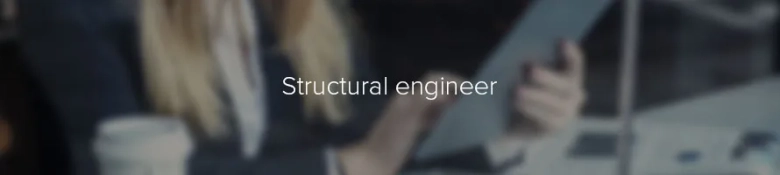 Blurred image of a person working with architectural plans, with the text 'Structural engineer' overlaying.