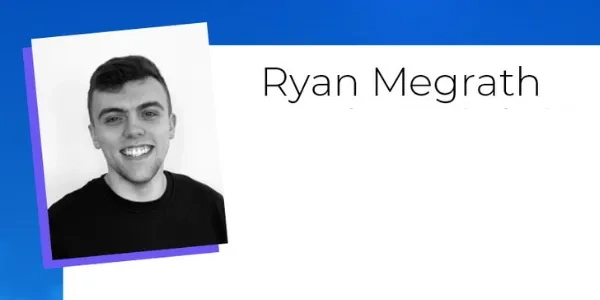 Thumbnail for Hear from our graduates - Ryan Megrath