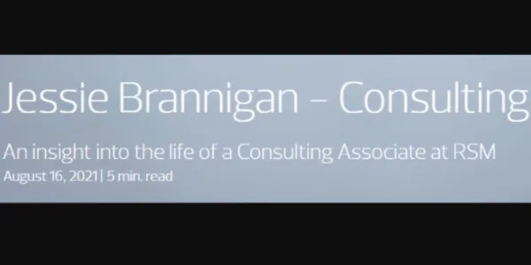 Thumbnail for An insight into the life of a Consulting Associate at RSM