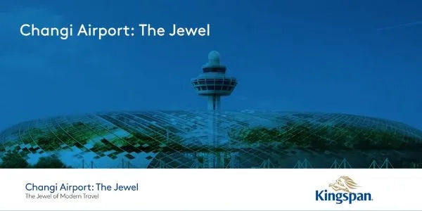 Thumbnail for Kingspan Project Showcase: Changi Airport