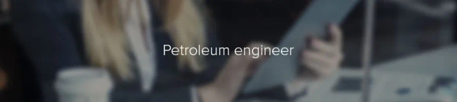 Featured image for Petroleum engineer