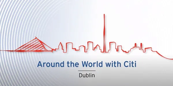 Thumbnail for Around the World with Citi: Dublin