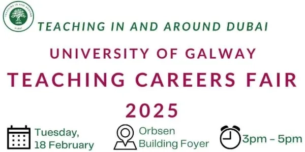 Thumbnail for TEACHING IN AND AROUND DUBAI – The University of Galway Teaching Careers Fair