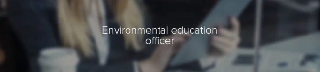 Featured image for Environmental education officer