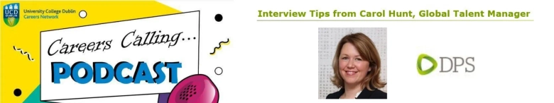 "careers calling podcast" with image of woman and title "interview tips from carol hunt" - DPS