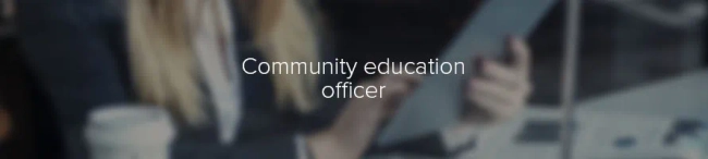 Featured image for Community education officer