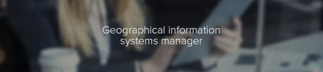 Featured image for Geographical information systems manager