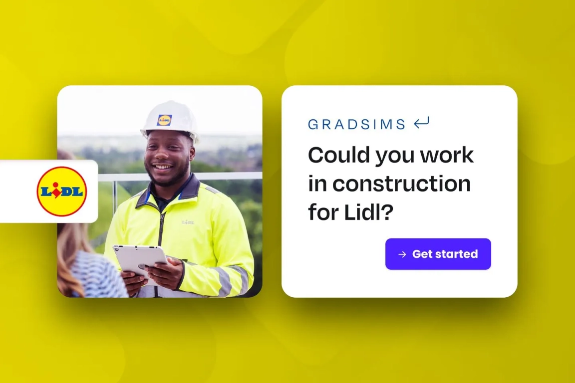 GradSims: Could you work in construction at Lidl?
