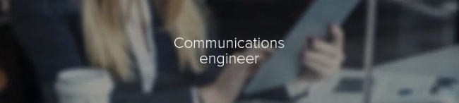 Featured image for Communications engineer